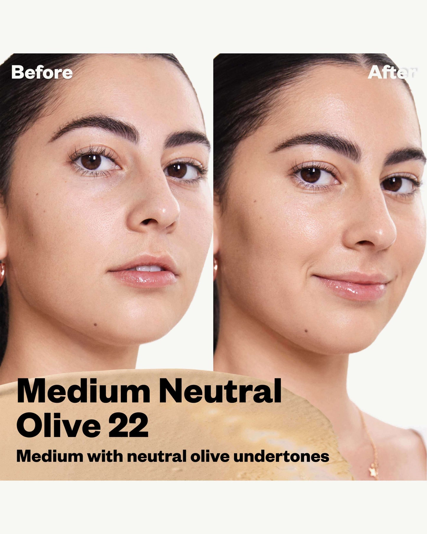 22 NO (medium with neutral olive undertones)